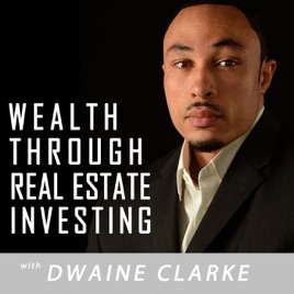 Wealth Through Real Estate Investing Podcast