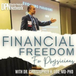 Physicians for Financial Freedom Podcast