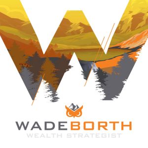 Wade Borth podcast
