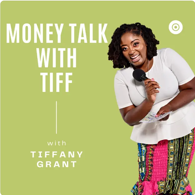 Money talk with Tiff podcast